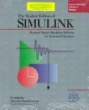 Simulink A program for simulating dynamic systems